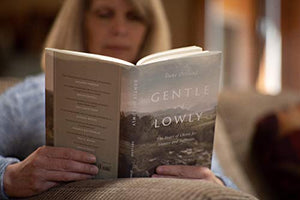 Crossway Gentle and Lowly Book: The Heart of Christ for Sinners and Sufferers