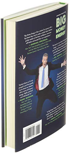 Big Money Energy: How To Rule At Work, Dominate At Life, And Make Millions,Used