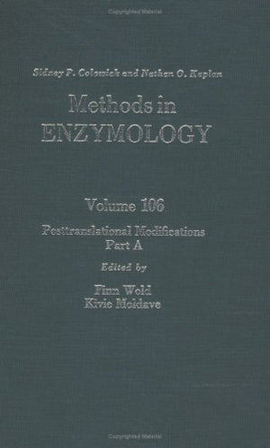 Posttranslational Modifications, Part A (Volume 106) (Methods In Enzymology, Volume 106)