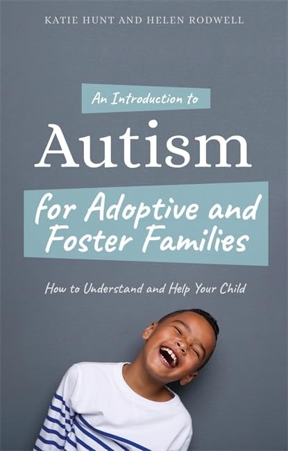 An Introduction to Autism for Adoptive and Foster Families,Used