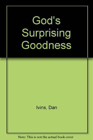 God's Surprising Goodness,Used