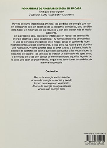 140 maneras de ahorrar energia en su casa / 140 Ways to Save Energy in your Home: Una guia paso a paso / A Step by Step Guide (C,Used