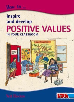 How to Inspire and Develop Positive Values in Your Classroom,Used