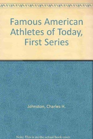 Famous American Athletes of Today, First Series,Used