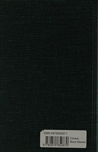 The Black Market; A Study of White Collar Crime,Used