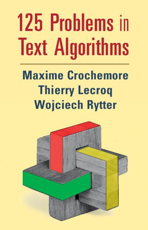125 Problems in Text Algorithms: with Solutions,Used
