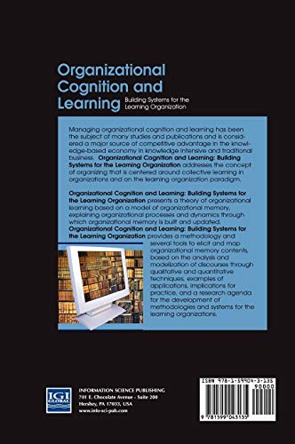 Organizational Cognition and Learning: Building Systems for the Learning Organization,Used