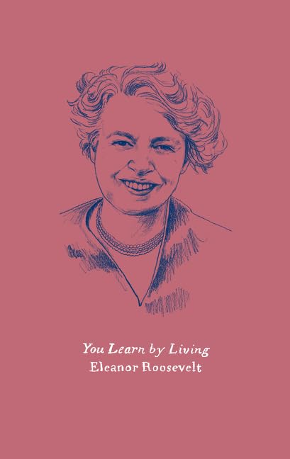 You Learn By Living: Eleven Keys For A More Fulfilling Life (Harper Perennial Olive Editions)