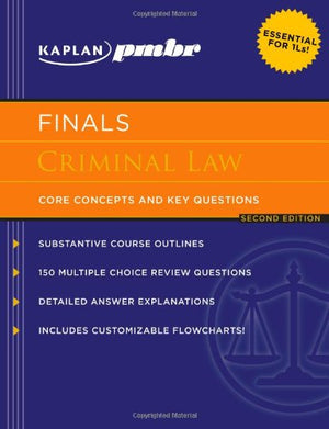 Kaplan pmbr Finals Criminal Law: Core Concepts and Key Questions,Used