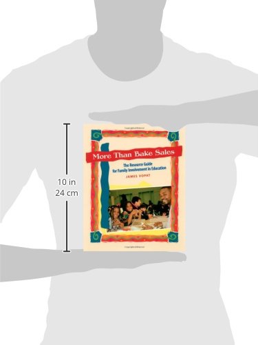More Than Bake Sales: The Resource Guide for Family Involvement in Education,Used
