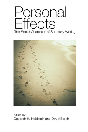 Personal Effects: The Social Character Of Scholarly Writing,Used