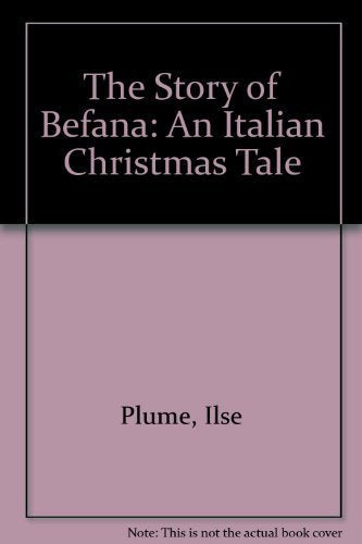 The Story of Befana: An Italian Christmas Tale,Used