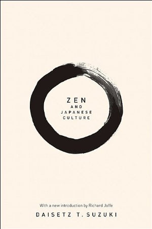Zen and Japanese Culture (Mythos: The Princeton/Bollingen Series in World Mythology, 95),Used