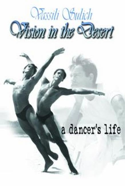 Vision in the Desert: A Dancer's Life,Used