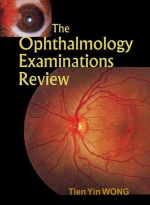 OPHTHALMOLOGY EXAMINATIONS REVIEW, THE,Used