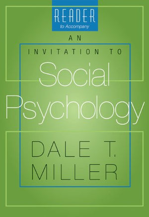Reader for Miller's An Invitation to Social Psychology,Used