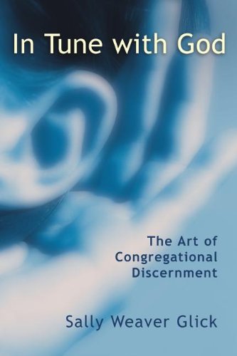 In Tune With God: The Art Of Congregational Discernment,Used