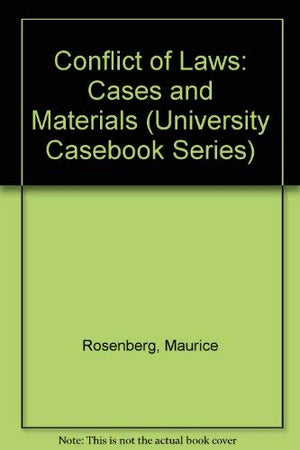 Conflict of Laws: Cases and Materials (University Casebook Series),Used