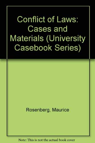 Conflict of Laws: Cases and Materials (University Casebook Series),Used