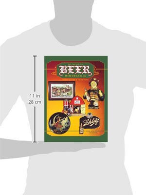 The World of Beer Memorabilia: Identification and Value Guide,Used