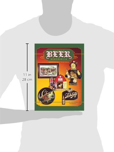 The World of Beer Memorabilia: Identification and Value Guide,Used