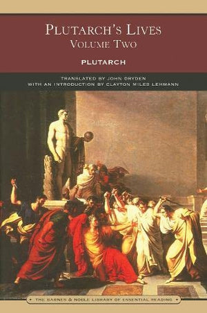 Plutarch's Lives Volume Two (Barnes & Noble Library of Essential Reading),New
