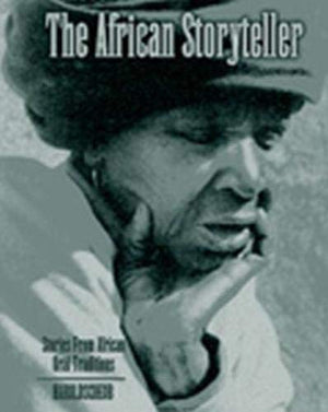 The African Storyteller: Stories From African Oral Traditions,New