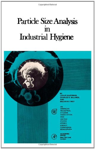 Particle size analysis in industrial hygiene (Monograph series on industrial hygiene),Used