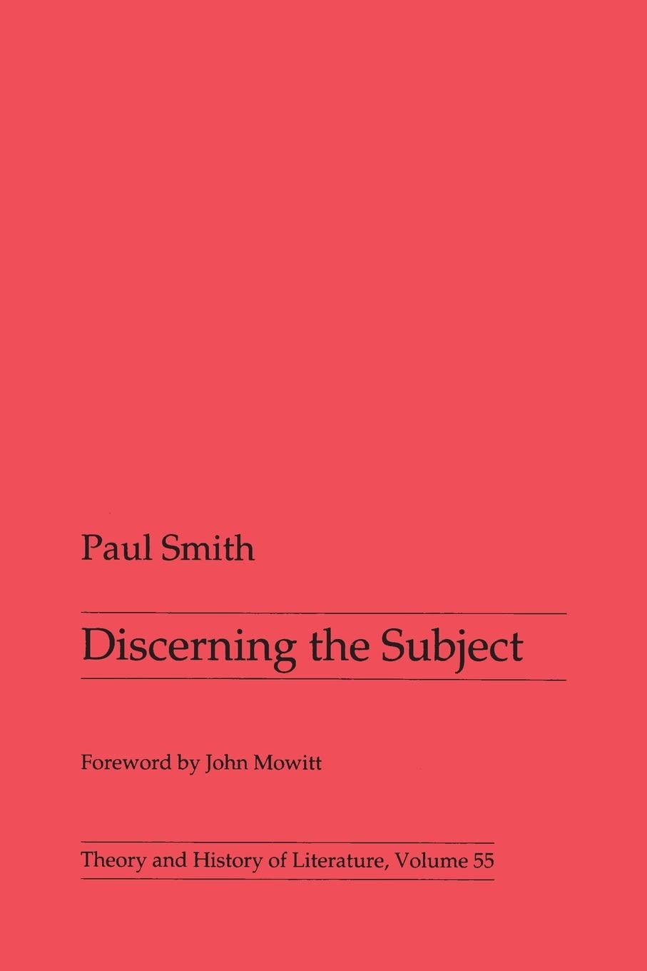 Discerning The Subject (Theory And History Of Literature) (Volume 55),Used