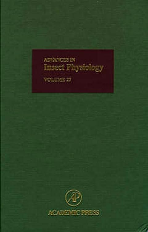 Advances In Insect Physiology (Volume 27)