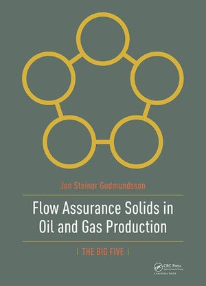 Flow Assurance Solids in Oil and Gas Production,Used