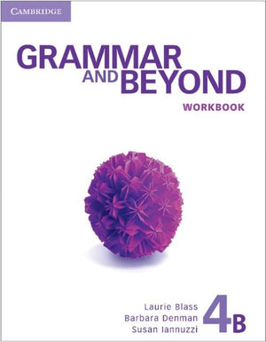 Grammar and Beyond Level 4 Workbook B,Used