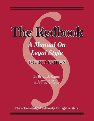 Bryan A. Garners Redbook: A Manual on Legal Style, 4th Edition (Coursebook),Used