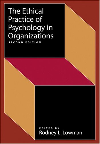 The Ethical Practice of Psychology in Organizations,Used