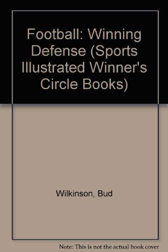 Football: Winning Defense (Sports Illustrated Winner's Circle Books),Used