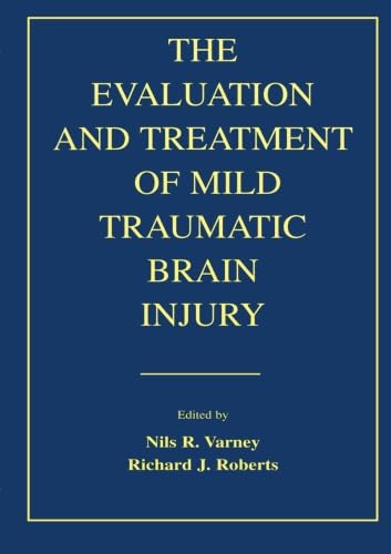 The Evaluation And Treatment Of Mild Traumatic Brain Injury,Used