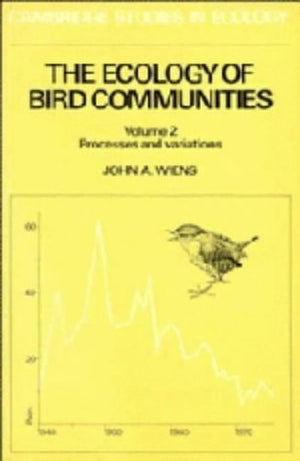 The Ecology of Bird Communities: Volume 2, Processes and Variations (Cambridge Studies in Ecology),Used