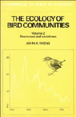 The Ecology of Bird Communities: Volume 2, Processes and Variations (Cambridge Studies in Ecology),Used