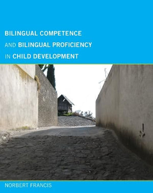 Bilingual Competence And Bilingual Proficiency In Child Development,New