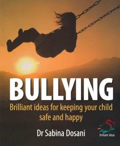 Bullying: Brilliant ideas for keeping your children safe and happy,Used