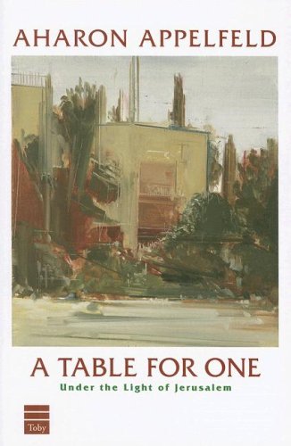 A Table for One: Under the Light of Jerusalem,New
