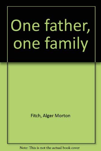 One father, one family,Used