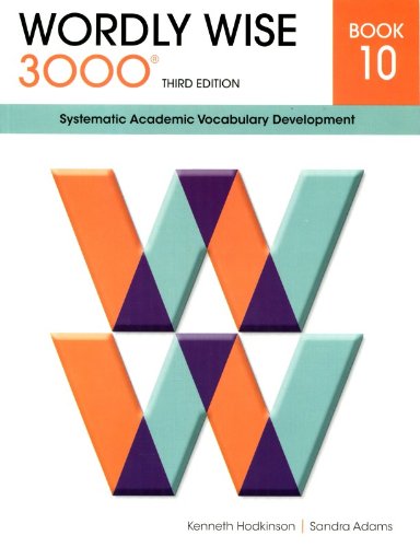 Wordly Wise 3000 Book 10: Systematic Academic Vocabulary Development,New