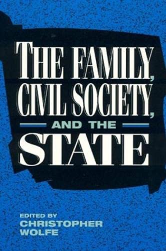 The Family, Civil Society, and the State,Used