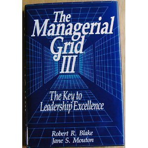The managerial grid III: A new look at the classic that has boosted productivity and profits for thousands of corporations world,Used