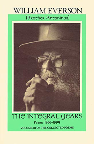 The Integral Years: Poems 19661994 (Collected Poems),Used