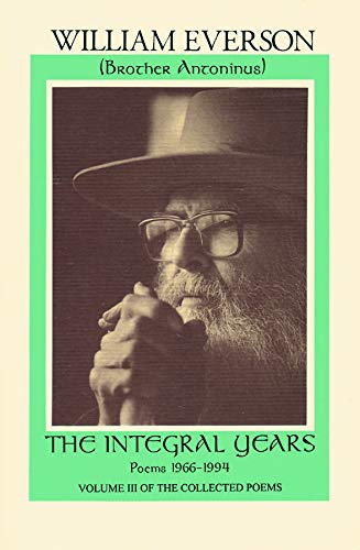 The Integral Years: Poems 19661994 (Collected Poems),Used