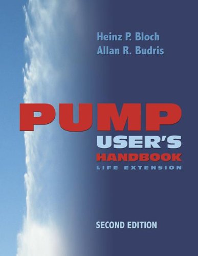 Pump User's Handbook: Life Extension,New