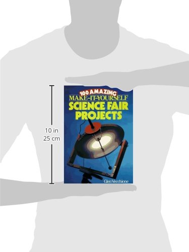 100 Amazing Makeityourself Science Fair Projects,Used