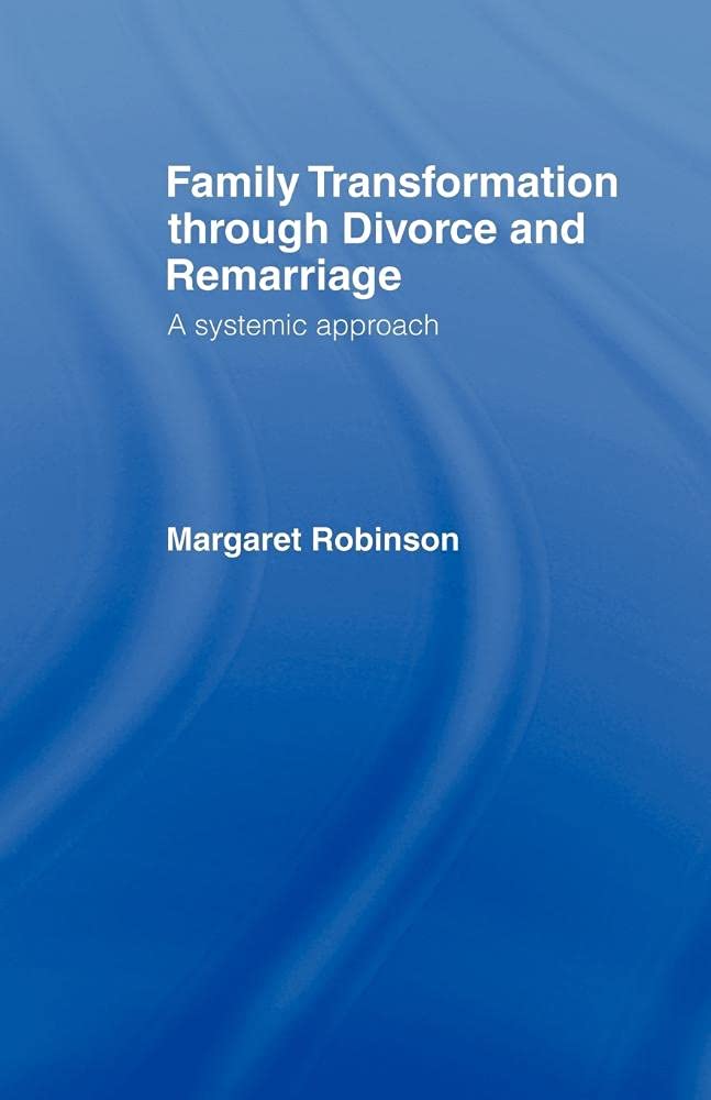Family Transformation Through Divorce and Remarriage,Used